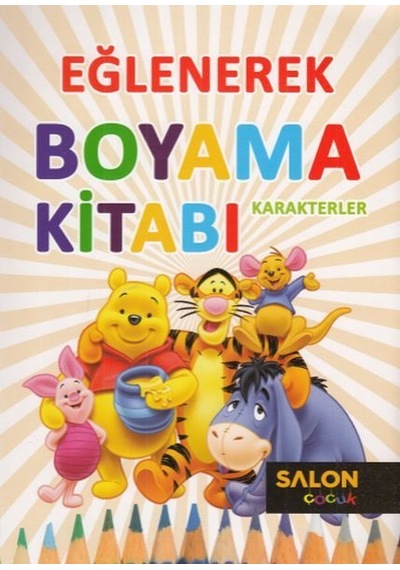 Karakterler Eğlenerek Boyama Kitabı