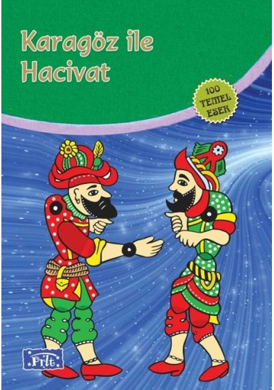 Karagöz İle Hacivat 100 Temel Eser - İlköğretim - Fglt-751527