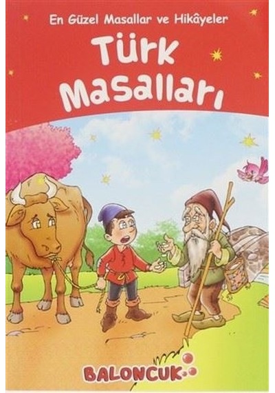 Türk Masalları - En Güzel Masallar ve Hikayeler - Ayşe Hüma Karaca - Baloncuk