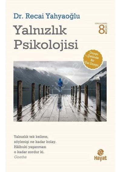 Yalnızlık Psikolojisi - Recai Yahyaoğlu - Hayat Yayıncılık