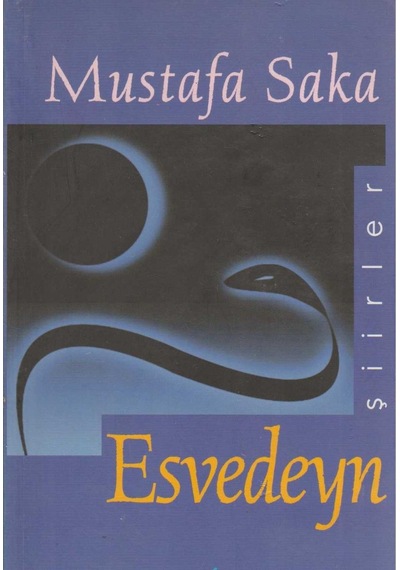 Esvedeyn - Mustafa Saka İlk Baskı 1998