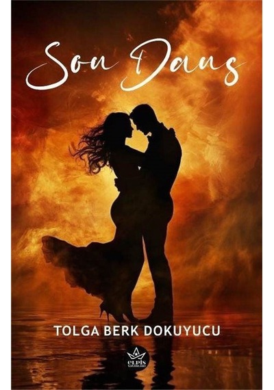 Son Dans / Tolga Berk Dokuyucu