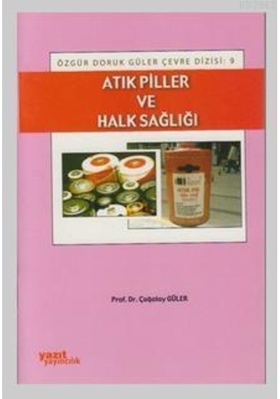 Atık Piller ve Halk Sağlığı -Yazıt 9