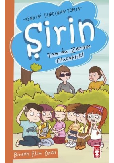 Şirin Tam Da Zengin Olacaktık - Kendimi Durduramıyorum