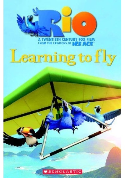 Popcorn Elt Readers Level 2: Rio - Learning To Fly