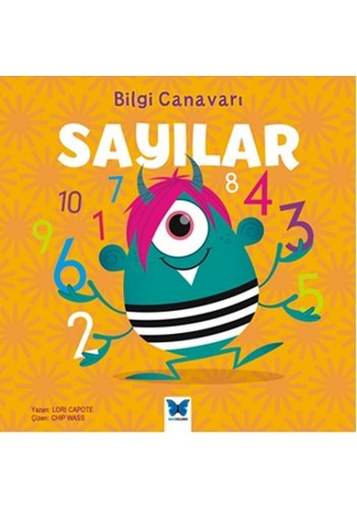 Bilgi Canavarı - Sayılar - Lori Capote - Mavi Kelebek