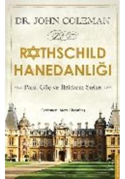 Rothschild Hanedanlığı John Coleman