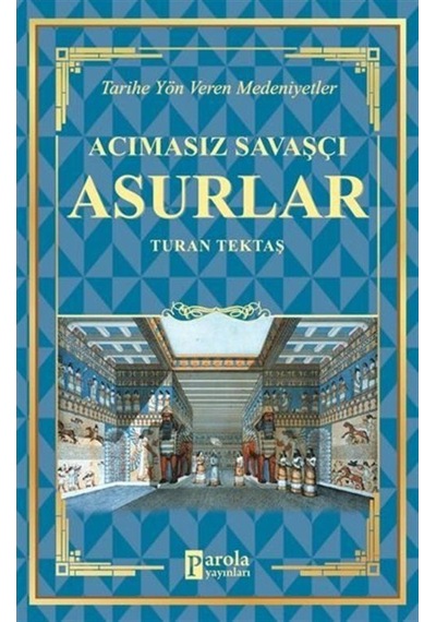 Asurlar / Turan Tektaş 9786257031394