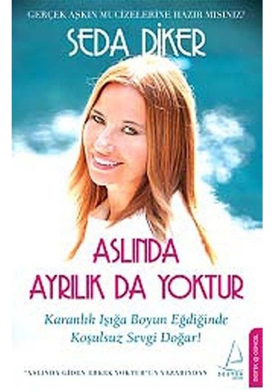 Aslında Ayrılık da Yoktur - Seda Diker - Destek Yayınları