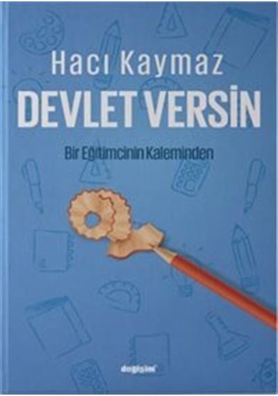 Devlet Versin - Hacı Kaymaz - Değişim Yayınları