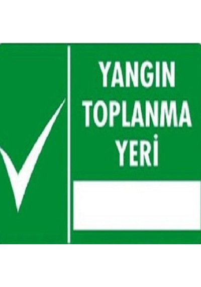 Uyarı Levhası Yangın Toplanma Yeri "938"