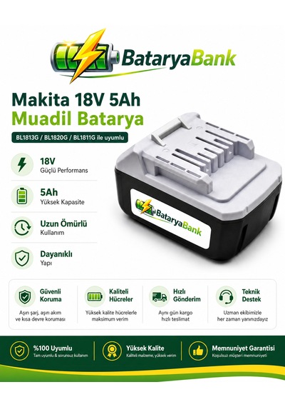 Bataryabank Makita Bl1813g / Bl1820g / Bl1811g  18v 5ah 5000mah Li-ion Muadil Matkap Bataryası