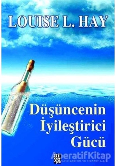 Düşüncenin İyileştirici Gücü - Louise L. Hay - Diyojen Yayıncılık