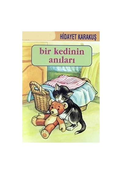 Bir Kedinin Anıları - Hidayet Karakuş