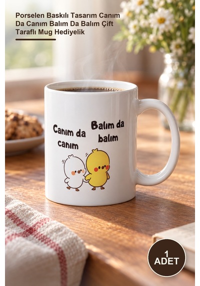 1 Adet Kupa Bardak Porselen Baskılı Tasarım Canım Da Canım Balım Da Balım Çift Taraflı Mug Hediyelik