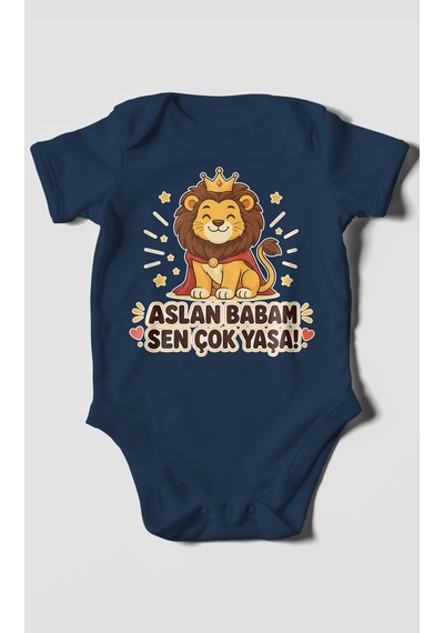 Morivokids Aslan Babam Sen Çok Yaşa Kısa Kollu Bebek Body %100 Pamuk Lacivert