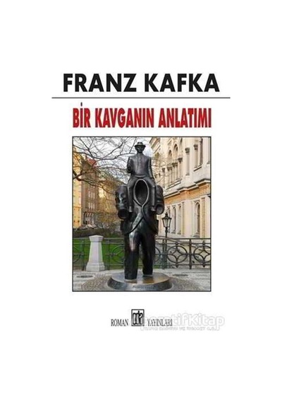 Bir Kavganın Anlatımı - Franz Kafka - Oda Yayınları
