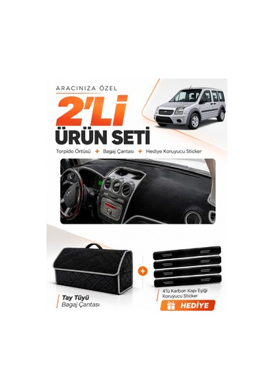 Ford Connect 2009-2012 Uyumlu Torpido Örtüsü + Tay Tüyü Bagaj Çantası + Sticker Seti - Siyah Gri