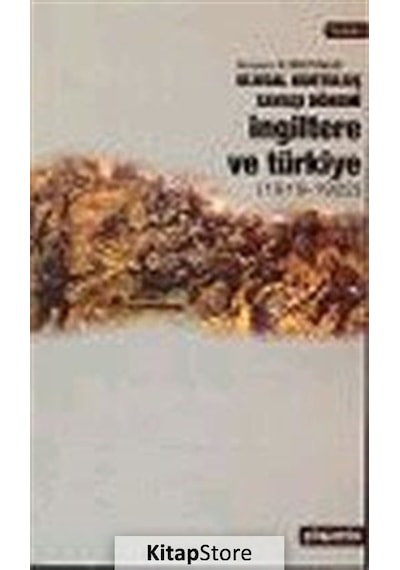 Ulusal Kurtuluş Savaşı Dönemi İngiltere Türkiye - Kenan Kırkpınar - Phoenix