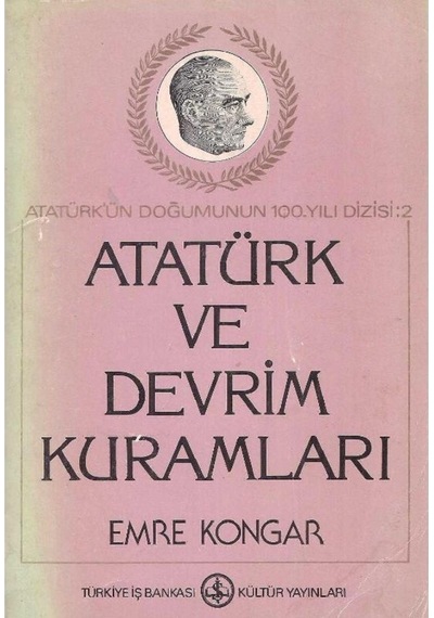 Atatürk Ve Devrim Kuramları - Emre Kongar 2.El