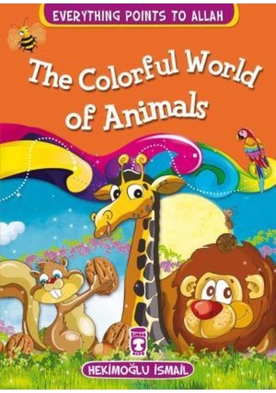 Hayvanların Renkli Dünyası - The Colorful World Of Animals Ingil