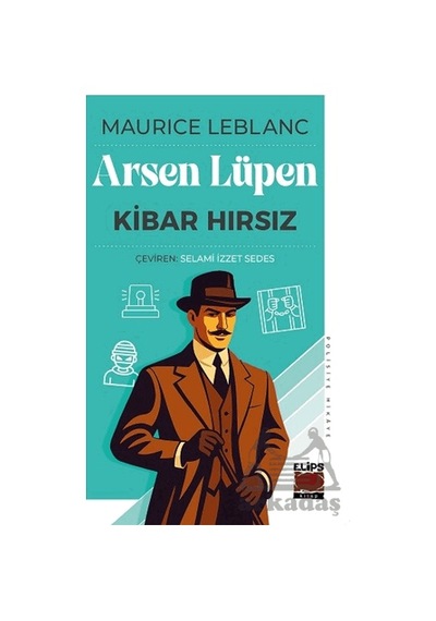 Arsen Lüpen - Kibar Hırsız Elips Kitap