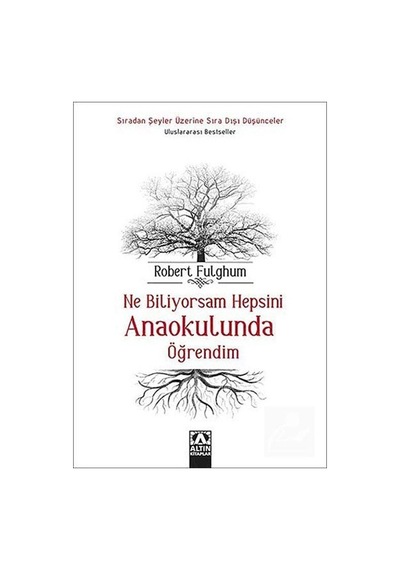 Ne Biliyorsam Hepsini Anaokulunda Öğrendim - Robert Fulghum