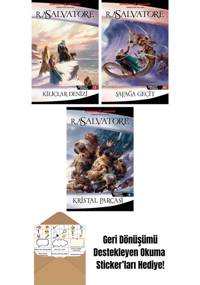 Kılıçlar Denizi Drizzt Efsanesi 13. Kitap + Şafağa Geçit Drizzt Efsanesi 10. Kitap + Kristal Parçası Drizzt Efsanesi 4. Kitap