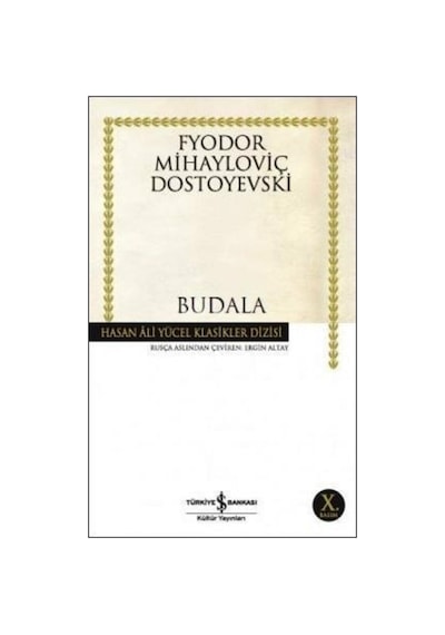 Iş Bankası Yayınları Budala F.Dostoyevski