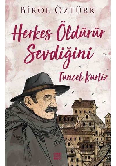 Herkes Öldürür Sevdiğini - Tuncel Kurtiz - Ayho-761361