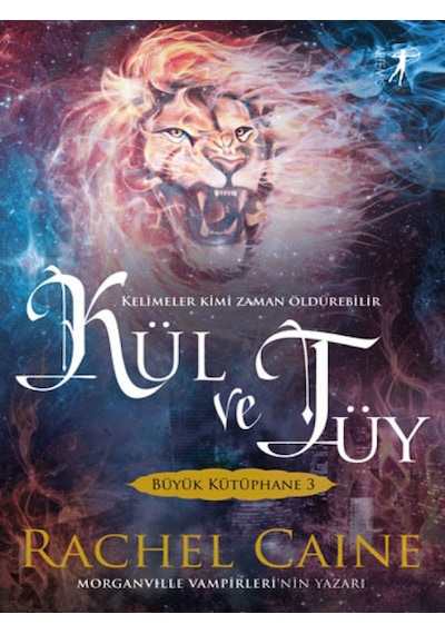 Kül ve Tüy - Büyük Kütüphane 3 - Rachel Caine - Artemis Yayınları