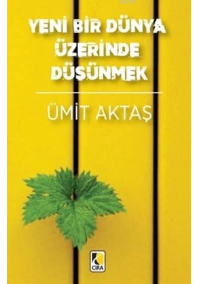 Yeni Bir Dünya Üzerinde Düşünmek