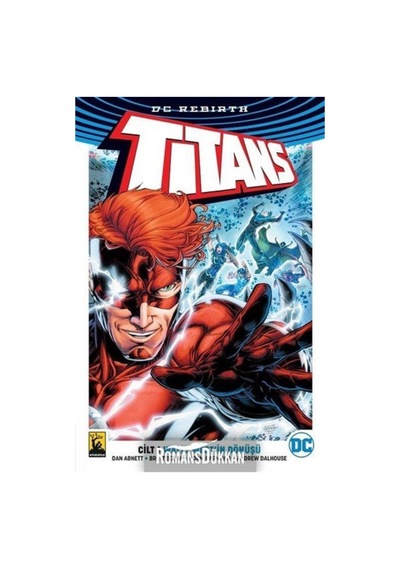 Dc Rebirth Titans Cilt 1-Wally West'İn Dönüşü