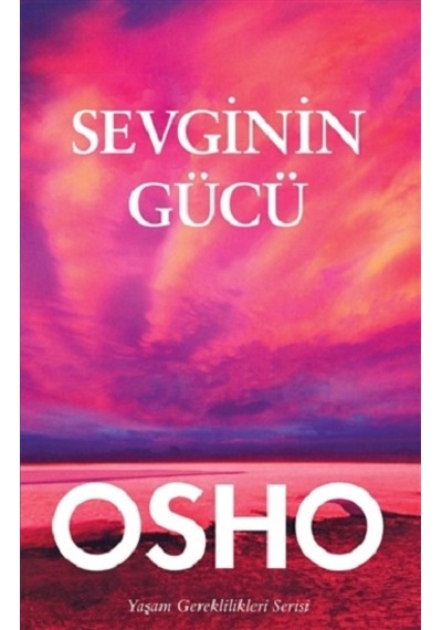 Sevginin Gücü -  Osho