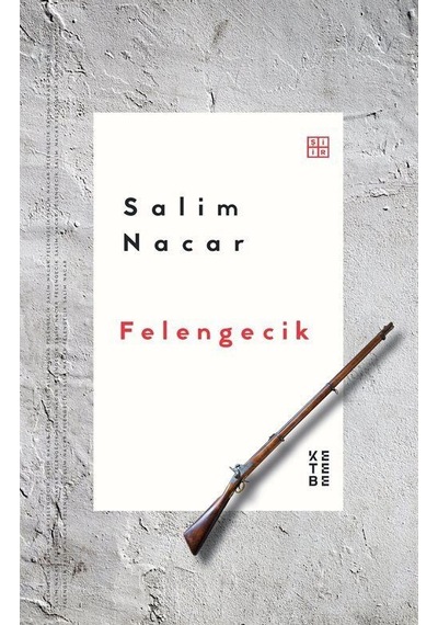Felengecik / Salim Nacar