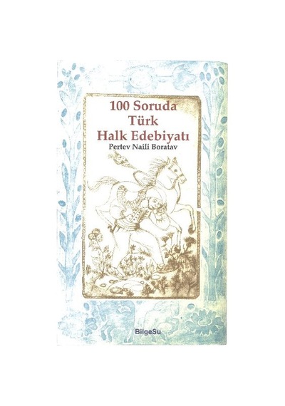 100 Soruda Türk Halk Edebiyatı - Ybve-663900