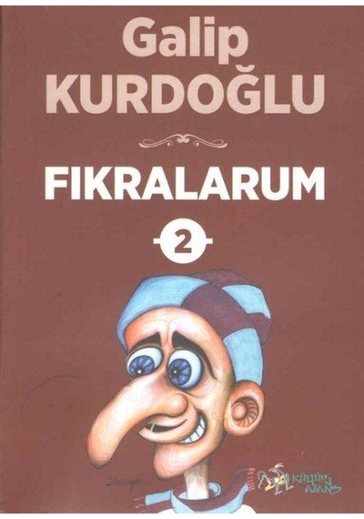 Fıkralarum 2 - Karadeniz Fıkraları - Galip Kurdoğlu - Kültür Ajans Tanıtım ve Organizasyo
