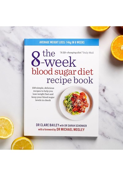 The 8-week Blood Sugar Diet Recipe Book: 150 Simple, Delicious Recipes To Help You Lose Weight Fast And Keep Your Blood Sugar Levels İn Check