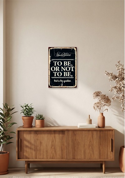 To Be Or Not To Be Shakespeare Retro Tablo Vintage Edebi Duvar Dekoru Ahşap & Metal Baskı
