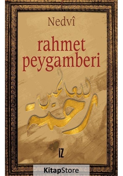 Rahmet Peygamberi / Ebu'l Hasen Ali En-nedvi