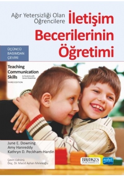 Ağır Yetersizliği Olan Öğrencilere İletişim Becerilerinin Öğretimi- Nobel Akademik Yayıncılık