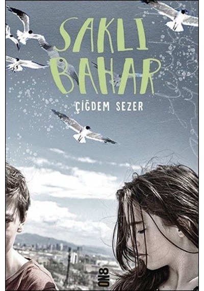 Saklı Bahar / Çiğdem Sezer