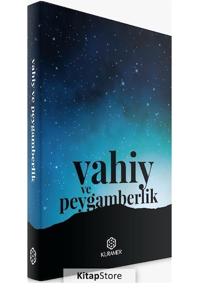 Vahiy ve Peygamberlik  - Yusuf Şevki Yavuz  - Kuramer