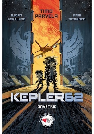 Kepler62 Davetiye - Bjorn Sortland -  Timo Parvela - Can Çocuk Yayınları