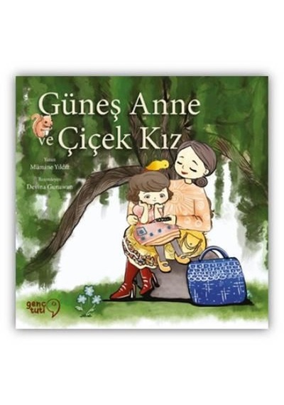 Güneş Anne ve Çiçek Kız - Mümine Yıldız - Genç Tuti