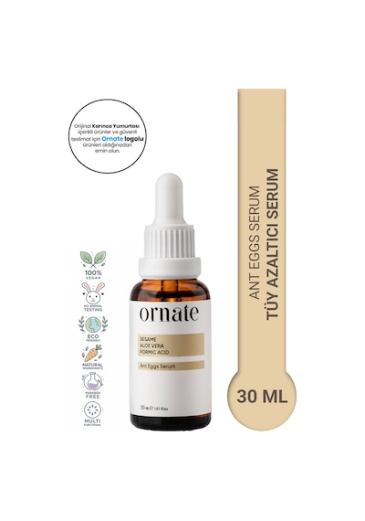 Ornate Karınca Yumurtası Yağlı Tüy Azaltıcı Ve Tüy Serum 30 ML