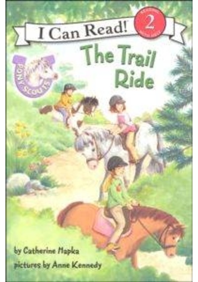 Pony Scouts: The Trail Ride - Catherine Hapka - Harper Collins Publishers