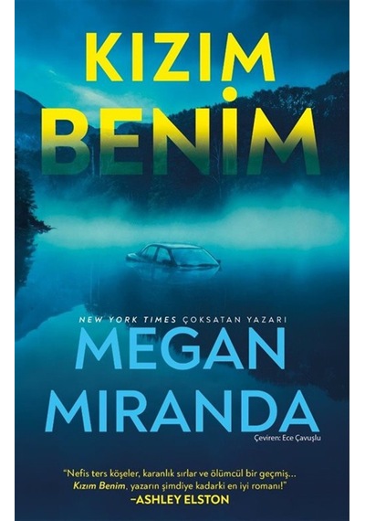 Kızım Benim / Megan Miranda