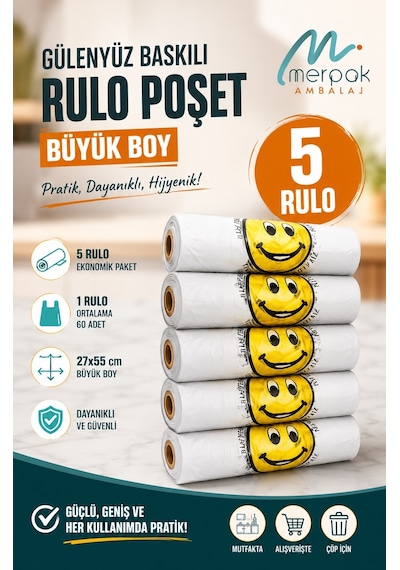 Baskılı Rulo Poşet Büyük Boy X5 Rulo Gülenyüz Baskılı Çöp Poşeti Market Manav Poşeti