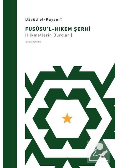 Fusûsu'l-hıkem Şerhi / Davud El-kayseri